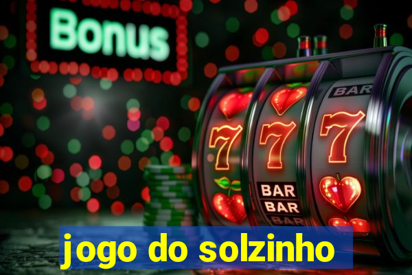 jogo do solzinho